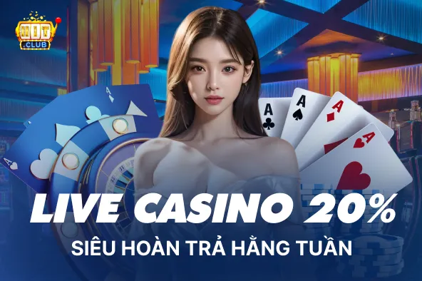 Siêu Hoàn Trả Hằng Tuần Cho Người Chơi Live Casino